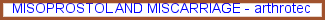 Misoprostol and miscarriage